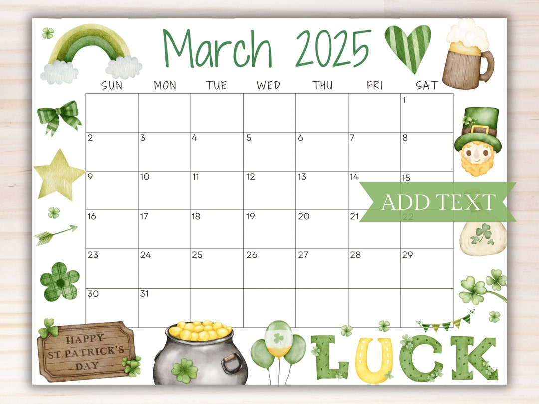 EDITABLE March 2025 Calendar, Printable Calendar 2025 W/ St Patricks