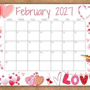 Bearbeitbarer Februar Kalender 2027, druckbarer Wandkalender, niedlicher Kalender mit Liebe zum Valentinstag, Klassenzimmerkalender, Schulkalender