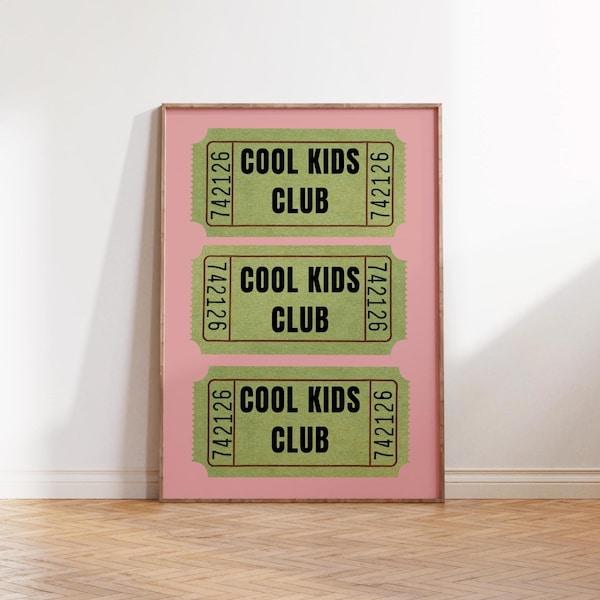 Talon de billet pour le Cool Kids Club | Impression numérique - affiche imprimable amusante, décoration de chambre d'enfants, décoration de salle de jeux d'enfants, art mural d'inspiration vintage
