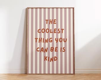 Lo más genial que puedes ser es amable / Impresión digital - Póster imprimible divertido, decoración para habitación infantil, decoración para sala de juegos infantil, arte de pared