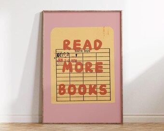 Leer más libros / Impresión digital - Arte de pared imprimible, decoración de habitación infantil, arte de tarjeta de biblioteca, letrero de sala de juegos para niños, letrero de biblioteca para niños, decoración de guardería