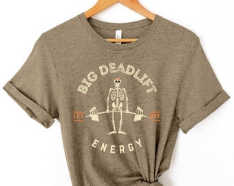 Großes Kreuzheben Energie Shirt, Kreuzheben Shirt, Skelett Shirt, Langhantel Shirt, lustiges Shirt, Workout Shirt, Gewichtheben Shirt, Pump Cover, BDE