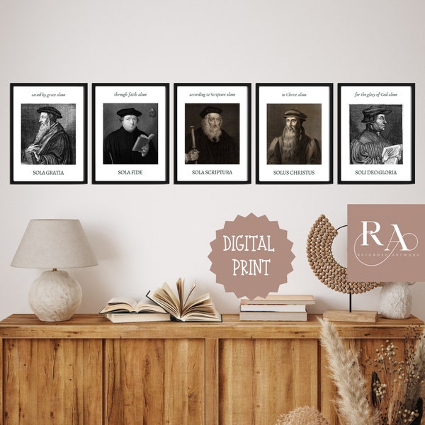 Reformed Theology: 5 Solas of the Reformation - Protestant Reformers Posters - Soli Deo Gloria - By Grace Alone Faith Alone In Christ Alone