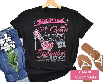 Personalizado Una reina nació en septiembre Feliz cumpleaños para mí camisa, camisa de cumpleaños de septiembre cumpleaños reina regalo de cumpleaños de septiembre