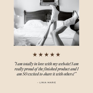 May include: Black and white image of a person wearing white boots, lying on a bed. The image includes text that reads: "I am totally in love with my website! I am really proud of the finished product and I am SO excited to share it with others!" - LINIA MARIE.