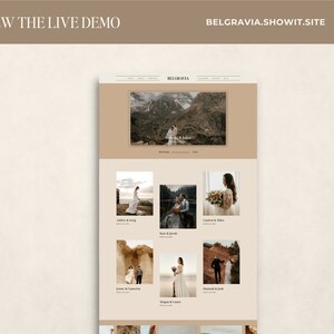 May include: A website mockup with a neutral color palette, showcasing wedding photography. The site features a header with navigation links and a large image of a couple in a mountainous landscape. Below are smaller images of other couples, with text that reads "VIEW THE LIVE DEMO" and "BELGRAVIA.SHOWIT.SITE".