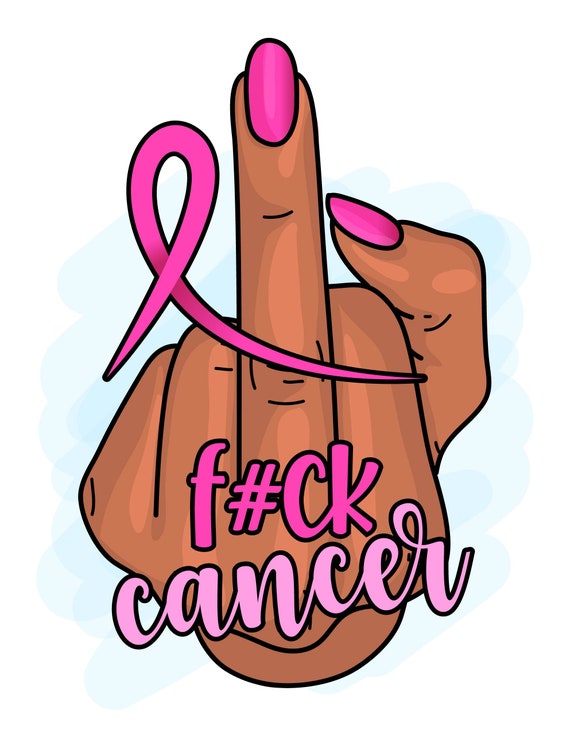 Cancer - Fuck Cancer Awareness Cancer - Fuck Cancer Awareness