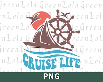 Cruise Life Png Sublimation Design, Cruise Png, Vacation Png, Cruise Vibes Png, Hello Summer Png, Summer Vibes Png Sublimation Designs