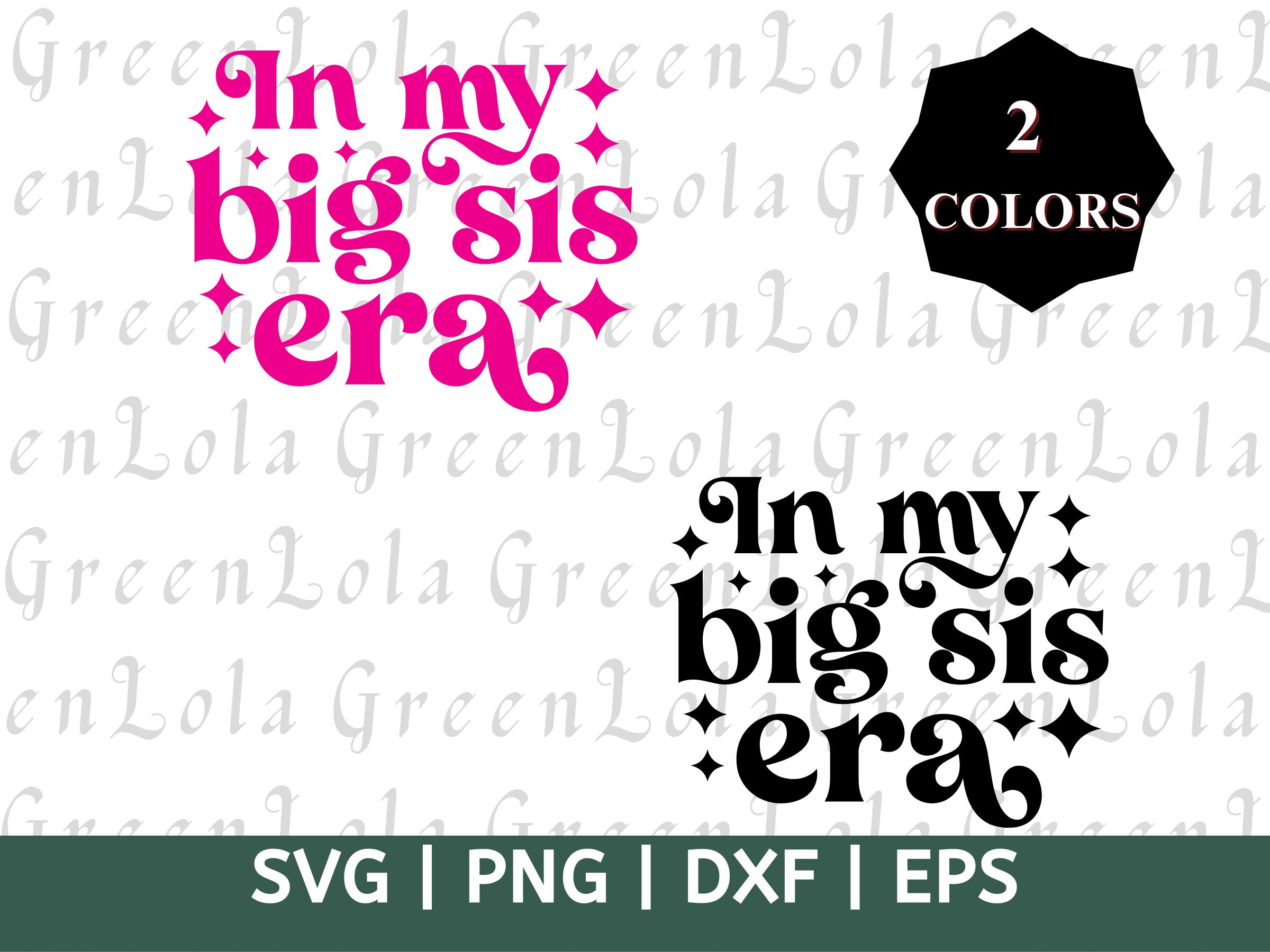 In My Big Sis Era SVG PNG Big Sister Era SVG Png Big Sister Shirt Svg ...