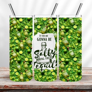 Lustige 3D Becher Wrap PNG, 20 Unzen Skinny Becher Sublimation Design, gerader Becher Wrap, 3D sarkastisch nahtlos, wenn Sie Salty Tumbler Png sind