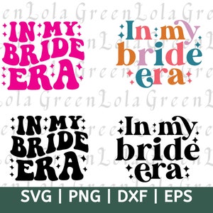 In meiner Braut Ära SVG PNG Braut Ära SVG Png Verlobung Shirt SVG Junggesellenabschied SVG Brautparty SVG Braut SVG Png Eps Dxf
