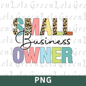 Small Business Owner Png Small Business Mama Sublimation Design Png Business Owner Sublimation Png Minding My Own Small Business Png