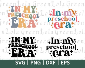 In My Pre School Era Svg Png, Back to School Svg, Pre Schooler Svg, First Day Of School Svg, Teacher Svg