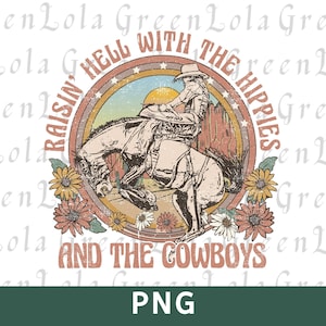 Die Hölle mit den Hippies und den Cowboys Png erziehen, Country Shirt Png, Western Png, Südliche Png, Cowgirl Png Sublimationsentwurf