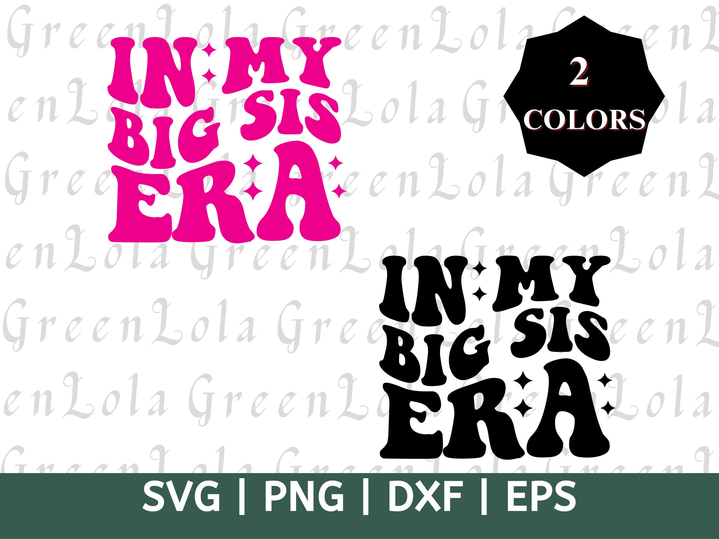 In My Big Sis Era SVG PNG Big Sister Era SVG Png Big Sister Shirt Svg ...