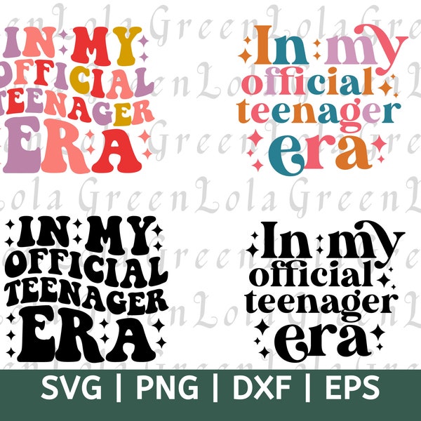 In My Official Teenager Era Svg, 13th Birthday Svg, Birthday Girl Svg, Official Teenager Svg, Teen Svg, Gift For Teen Svg Png Dxf Eps