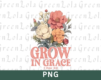 Wachsen in Gnade, Glaube Png, Jesus Png, Christliche Zitate Png, Religiöse Png, Bibel Vers Png, Sublimationsdesign, digitaler Download
