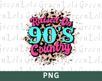 Sollevato su 90's Country Png Country Sublimation Design Png Western Png 90s Country Sublimation Png
