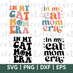 Dans mon ère de maman de chat SVG Png, maman de chat SVG, maman de chat SVG, chemise de vie de maman de chat SVG, maman de chat Vibes SVG, amant de chat SVG, maman de fourrure SVG