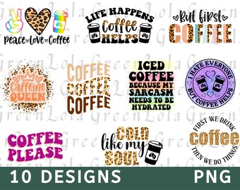 Coffee PNG for Sublimation, Funny Coffee Quotes Png Bundle, Coffee Lover Sublimation Designs, Coffee Sayings Png Bundle