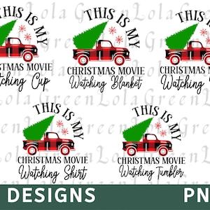 This is my Christmas Movie Watching PNG Bundle, Watching Christmas Movies PNG, Christmas Movie Tumbler Shirt Mug Cup Blanket Sublimation PNG