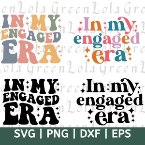 In meiner verlobten Ära svg Png, Braut svg Png, in meiner Braut Ära svg, zukünftige Frau svg, Bachelorette Party svg, Brautparty svg, heiraten