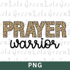 Prayer Warrior PNG, Christian Sublimation PNG design, Faith Png, Bible Png, Coffe Addict Png, Prayer Sublimation Design