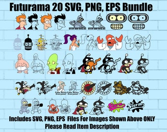 Futurama 20 SVG, PNG, EPS File Bundle! Cricut, Digital, Printable