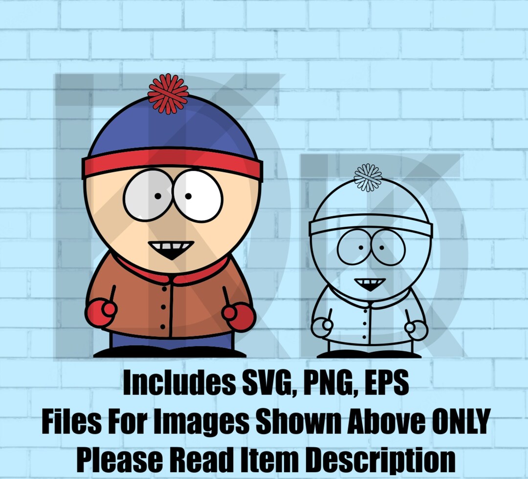 Stan Svg Stan North Park Funny Cartoon SVG, EPS, PNG File Cricut, Digital ...