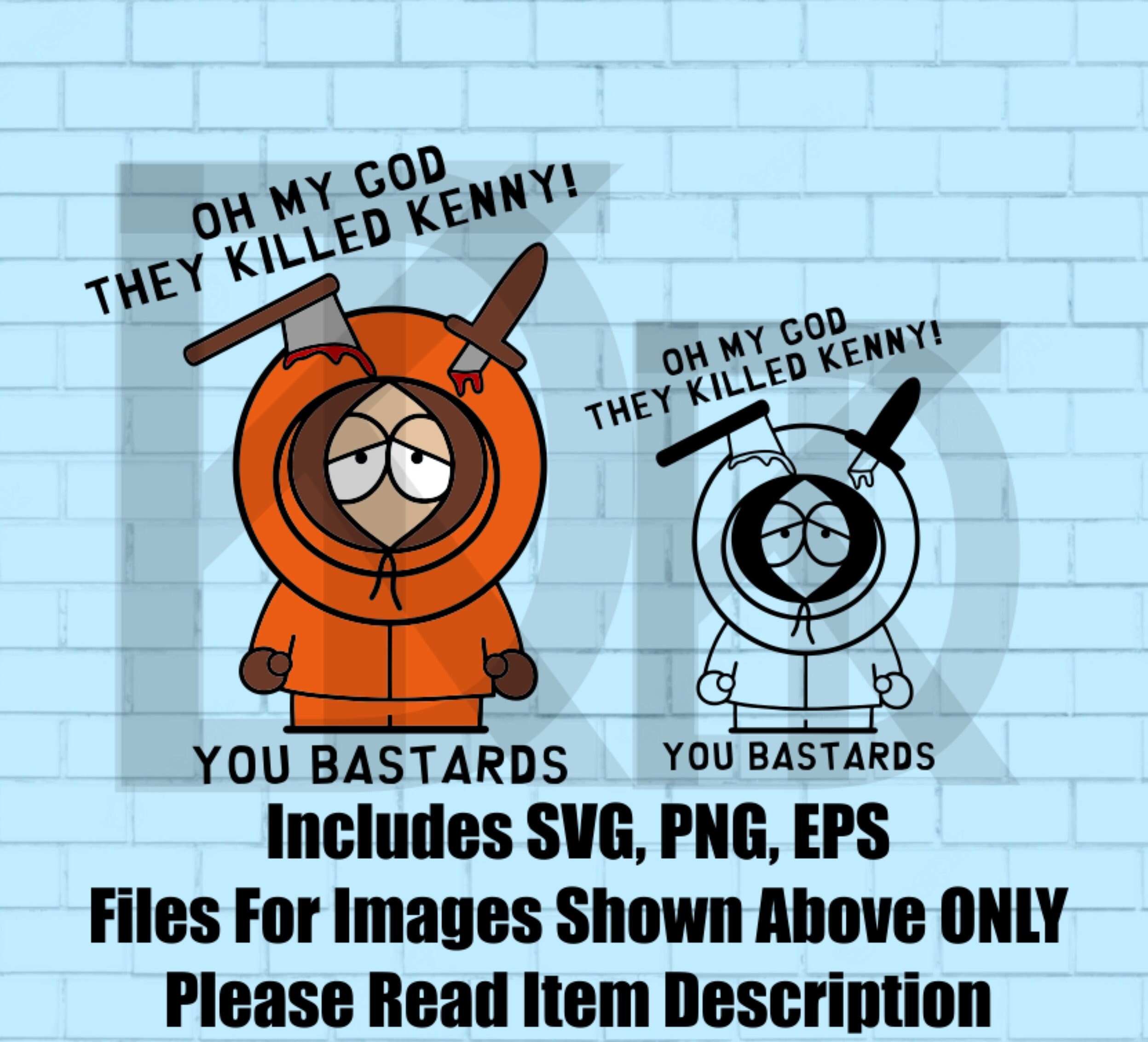 You Killed Kenny South Park Funny Cartoon SVG EPS PNG File 