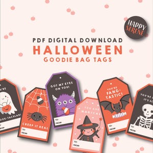 May include: A set of printable Halloween goodie bag tags featuring various spooky characters and sayings. The tags are in a variety of colors, including orange, purple, pink, and black. The text on the tags includes "You're Fang-Tastic!" "Creep It Real" "Got My Eyes On You!" "You Are Magical" and "Boo-tacular!"