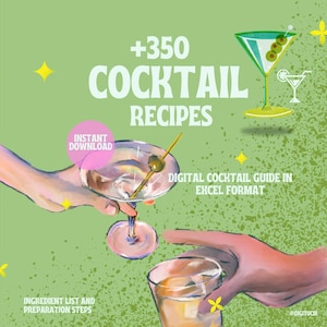 May include: A digital guide with over 350 cocktail recipes in Excel format. The image shows two hands holding glasses of cocktails, one with olives and the other with a yellow liquid. The text "Instant Download" is in a pink box.