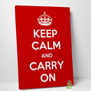 May include: Red canvas print with a white crown and the text "Keep Calm and Carry On".