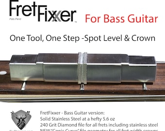 Nivellement et arrondi des frettes de basse simultanément - FretFixxer de SixStringers