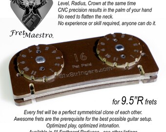 FretMaestro for 9.5" Fret Radius Pro - Fret Level, Radius & Crown all-in-one