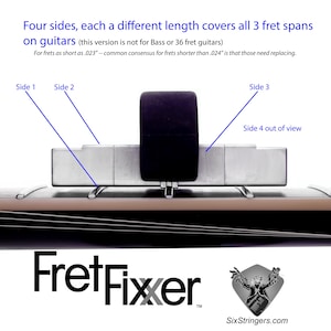 May include: A close-up of a guitar fret fixer tool. The tool is made of metal and has four sides, each a different length. The tool is designed to cover three fret spans on a guitar. The text "FretFixer" is visible on the tool. The text "Four sides, each a different length covers all 3 fret spans on guitars (this version is not for Bass or 36 fret guitars) For frets as short as .023"-- common consensus for frets shorter than .024" is that those need replacing." is also visible on the image.