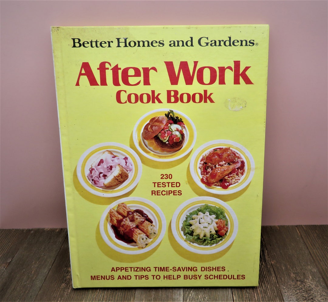 Work Cookbook Vintage Better Homes & Gardens After Work Cookbook, 1974 - Etsy