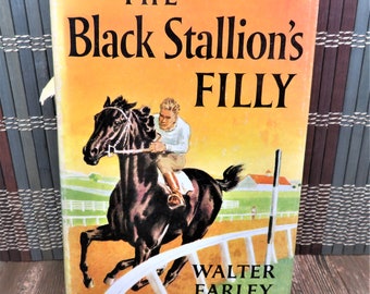 The Black Stallion's Filly by Walter Farley Random House c1952 Third Printing