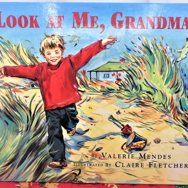 2001 First Edition "Look at Me, Grandma" by Mendes, Valerie