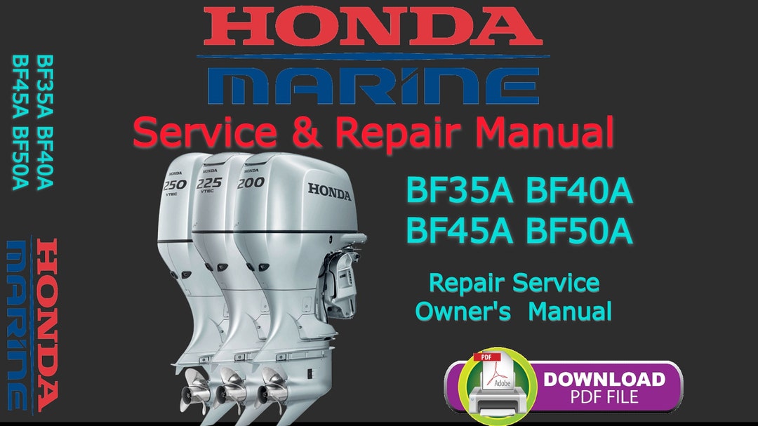 Honda Outboard Service Manual BF35A BF40A BF45A BF50A (Download Now) Etsy
