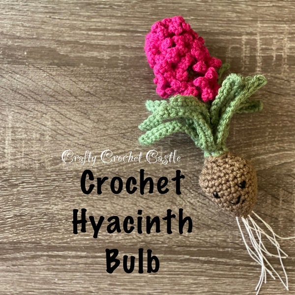 Crochet Hyacinth Bulb, PDF PATTERN ONLY, English