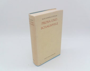 livre vintage : Jeux de prose et Schua - Else Lasker-Schuler - Œuvres collectives - Deuxième volume - 1962 - Kösel Verlag Munich - Couverture rigide