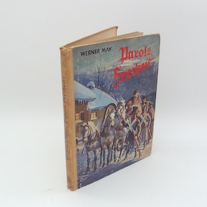Vintage book: Parole Freedom! - Werner May - story from 1813 - German book - Fraktur script - 1942