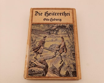 Antique book: Die Heiterethei | Otto Ludwig | 1857 | Novel | German | Fraktur script | Classics | Literature | Hardcover book | Vintage