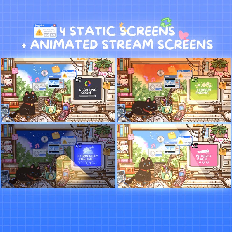 May include: An illustration of four computer screens with different messages: "Starting Soon," "Stream Ending," "Currently Offline," and "Be Right Back." Each screen features a black cat, desk items, and a window view. The text reads "4 STATIC SCREENS + ANIMATED STREAM SCREENS."