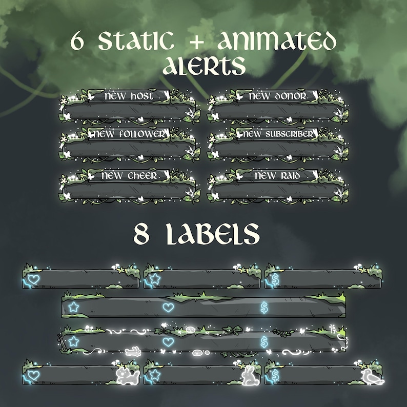 May include: Digital graphics for streaming, featuring 6 static and animated alerts and 8 labels. The alerts include text like "new host" and "new subscriber" in a dark gray design with green foliage and white accents.