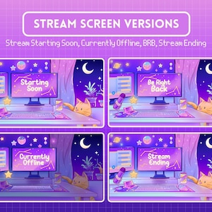 May include: Four different animated Twitch stream screens with a purple and pink color scheme. The screens show a computer monitor with a cat sitting on the desk. The text on the screens reads "Starting Soon", "Be Right Back", "Currently Offline", and "Stream Ending".