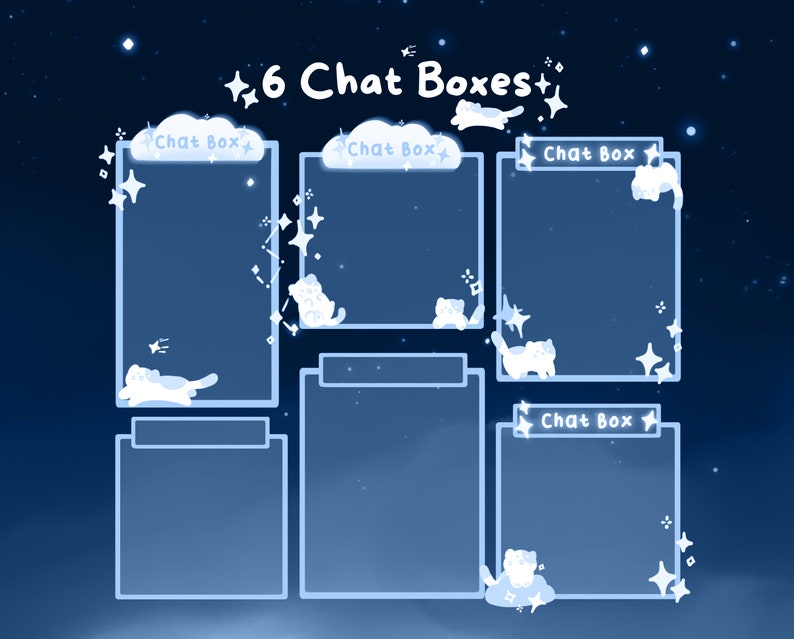 May include: A digital illustration featuring six chat boxes with a night sky theme. Each box is outlined in light blue and adorned with white stars and cartoon cats. The text "6 Chat Boxes" is at the top.