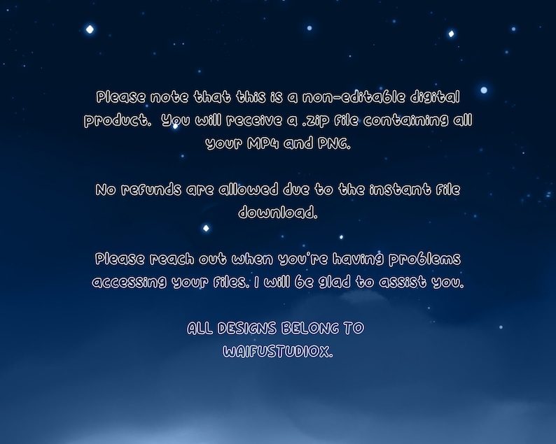 May include: A digital product notice against a dark blue starry background. The text states the product is non-editable, delivered as a .zip file, and no refunds are available. It also includes a customer service message and the shop's name.