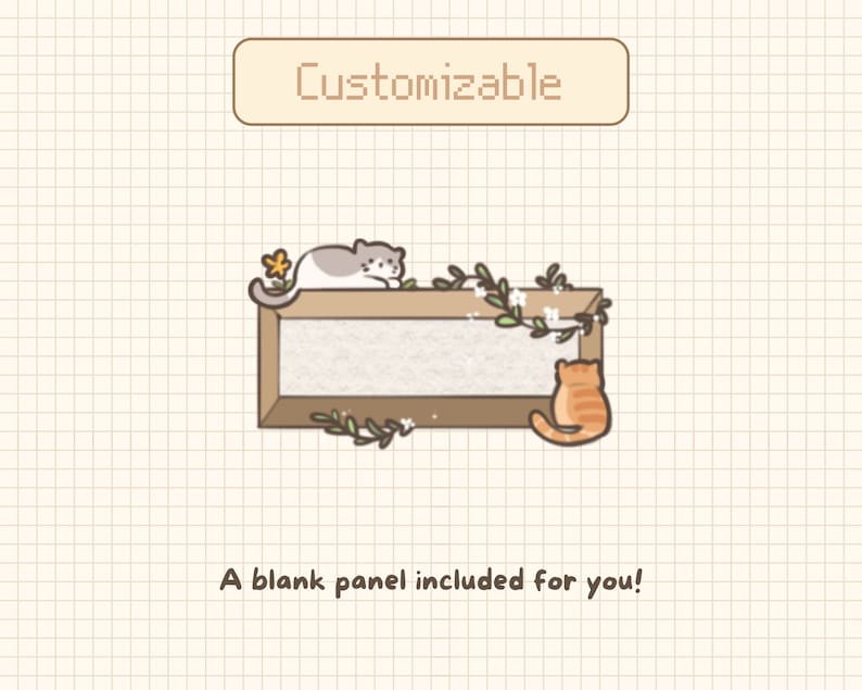 May include: A customizable blank panel with a brown frame, white flowers, and two cats. The text "Customizable" is above the panel. The text "A blank panel included for you!" is below the panel.